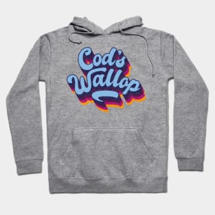 Cods Wallop, Meaning nonsense Hoodie